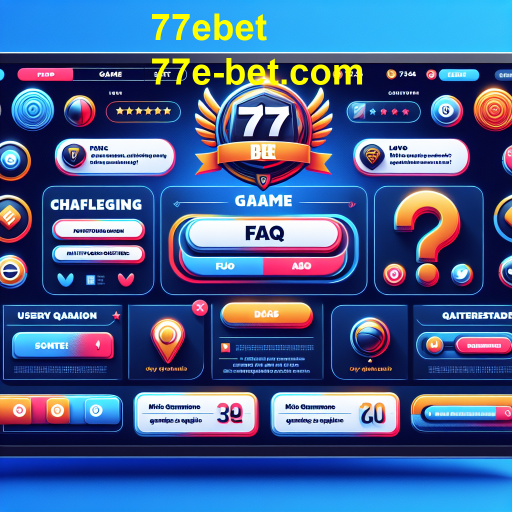 Descubra a Categoria de Jogos FAQ no 77ebet